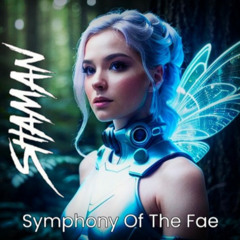 SYMPHONY OF THE FAE