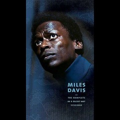 Miles Davis The Complete In A Silent Way Sessions 1969 3CD Boxsetzip