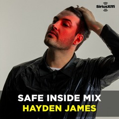 Hayden James - Safe Inside Mix