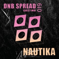 DNB Spread 23K Guest Mix : Nautika