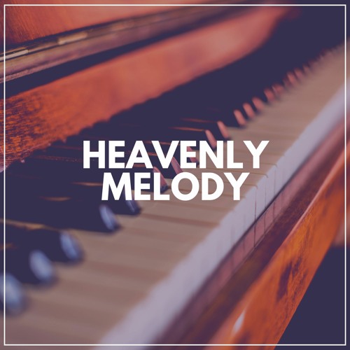 Stream Ambient Piano | Listen to Heavenly Melody playlist online for ...
