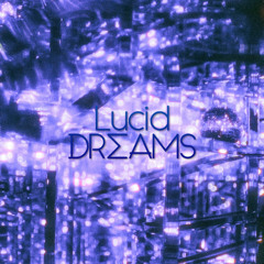 Lucid Dreams
