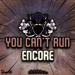 You Can't Run (sk3_ Mix, Instrumental) Encore - Friday Night Funkin': Vs. Sonic.EXE (OutOfCTRL)