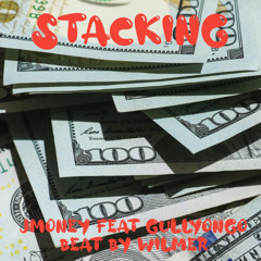 STACKING Feat GullyOnGo (Beat by Wilmerbeats)