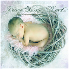 Peace On my Mind - Soothing Sounds of Nature, White Noise, Inner Peace, Sleep Hypnosis, Sweet Dreams