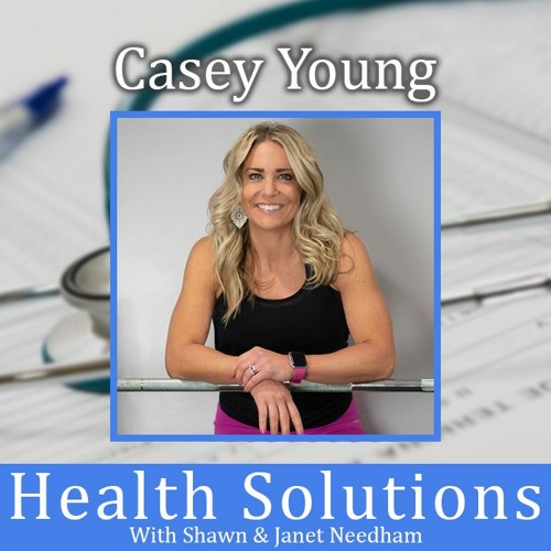 Ep 189: Get Fit In Just 2 Hours A Week! Benefits of Strength Training with Casey Young