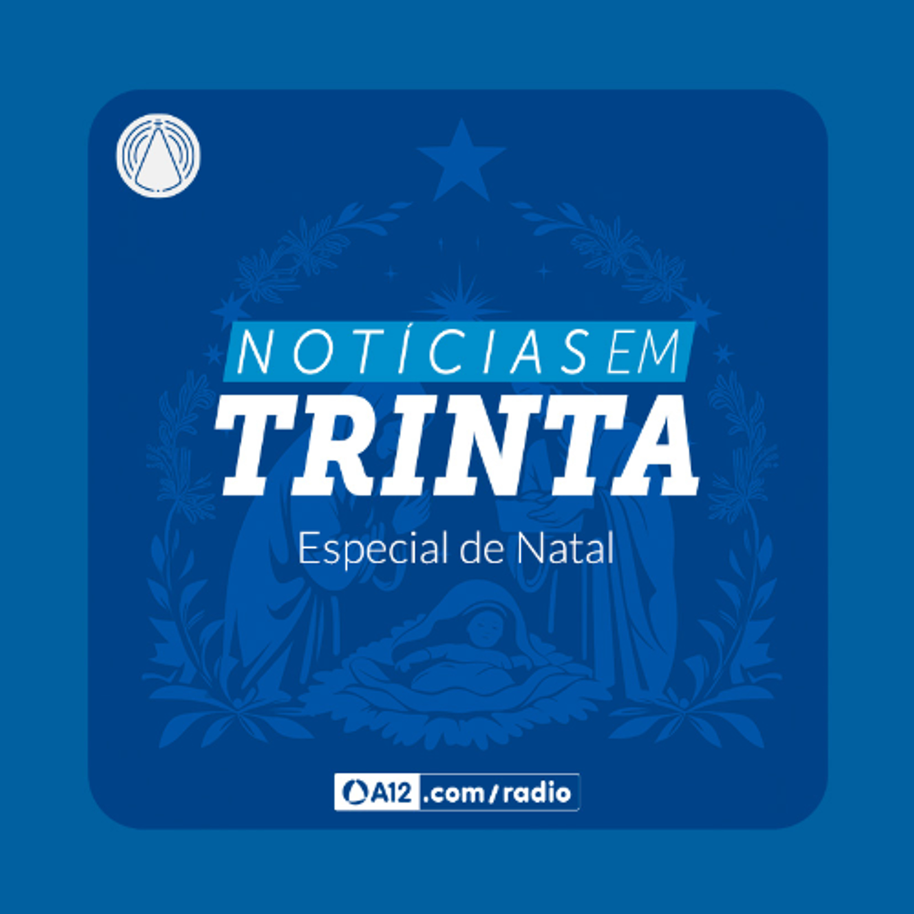 Rádio Aparecida: N30 Especial de Natal episode artwork