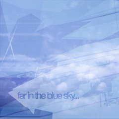 saikoro - far in the blue sky...