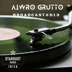 Ibiza Stardust Radio - Aiwro Grutto # Broadcast 013