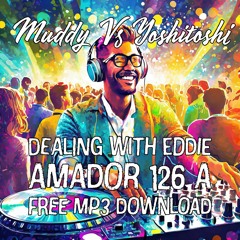 Dealing With Eddie Amador 126 A