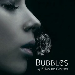 Bubbles