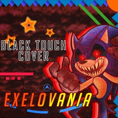 EXELOVANIA Black Touch Cover (Third Youtube year edition)