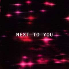 Next To You (TikTok Version)