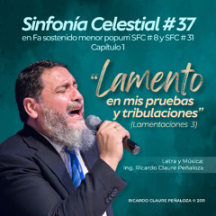 Lamento en mis pruebas y tribulaciones (SFC No. 37 Cap. 1 en Fa#m)