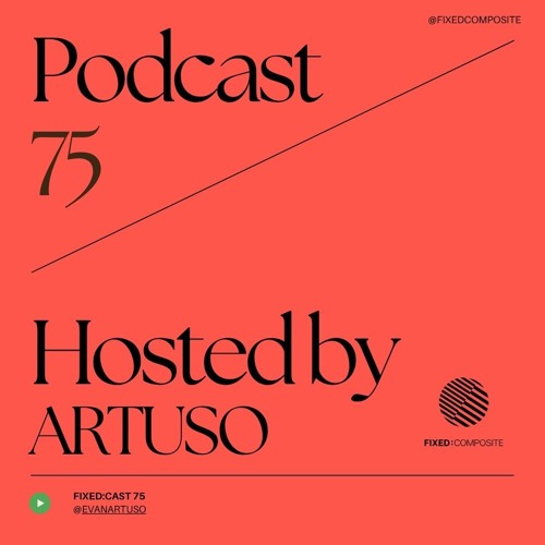 Podcast 075 • Hosted by Artuso (CA) 🇨🇦