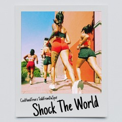 Shock The World