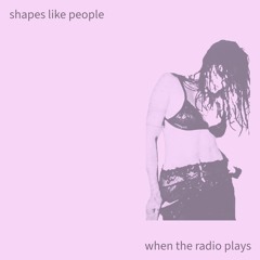 When The Radio Plays