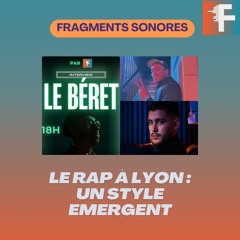 L'histoire du Rap à Lyon I Fragments Sonores EP13