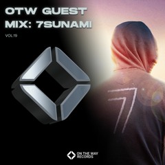 OTW Guest Mix Vol 19: 7sunami