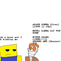 NEVER GONNA GIVE YOU UP, NEVER GONNA (Rick Astley NYCTBA)