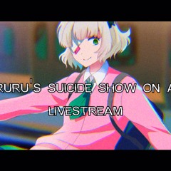 Ruru - Chan’s Suicide Show On A Live - Stream Eng Cover By Laursinger