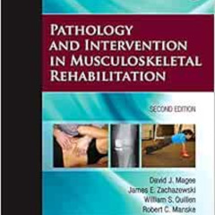 [Read] KINDLE 🎯 Pathology and Intervention in Musculoskeletal Rehabilitation by Davi
