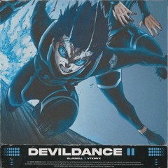 DEVIL DANCE II w/bluebell