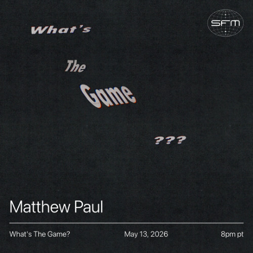 What's The Game? 01: Matthew Paul