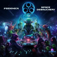 Psidemica - Space Debauchery