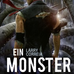 ePub/Ebook Ein Monster sieht rot BY : Larry Correia & Michael Krug