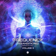 V.A. Frequency Transitions Vol. 3 - Compiled by Karell - OUT NOW