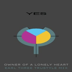Yes - Owner Of A Lonely Heart (Earl 3's TruStyle 12'' Mix)