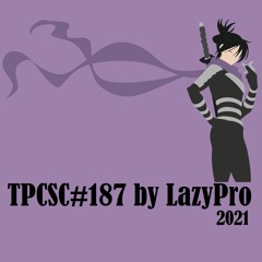 TPCSC#187 by LazyPro
