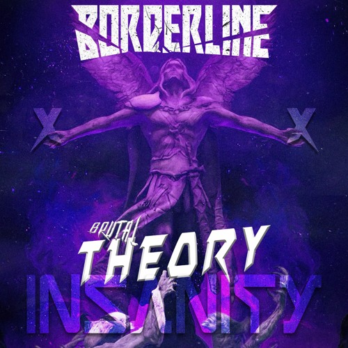 BORDERLINE X Brutal Theory - Insanity (Acidcore mélodique)