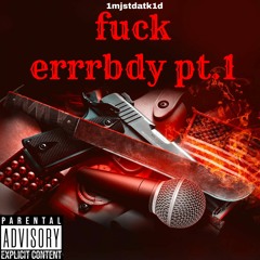 za - fuck everybody pt.1(re-uploaded)