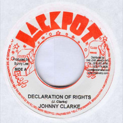 DECLARATION OF RIGHTS - Feat, Johnny Clarke, Jacob Miller, John Holt, Gregory Isaacs, Sugar Minott, Bim Sherman +++