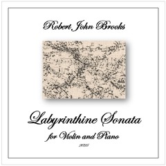 Labyrinthine Sonata for Violin and Piano