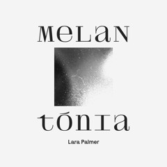 Melantónia x Fango Radio - Lara Palmer