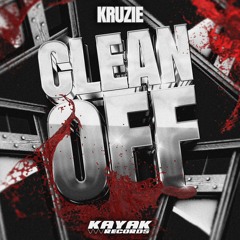 Kruzie - Clean Off