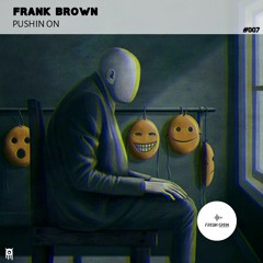 Frank Brown - Pushin On
