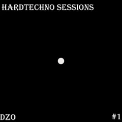 DZO - Hardtechno sessions #1