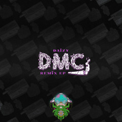 DAIZY - DMC (Devious Remix)