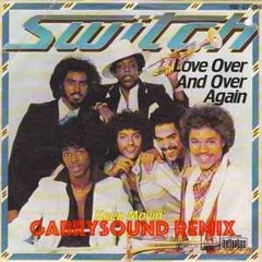 Switch - Love Over And Over Again(Gabrysound Remix)