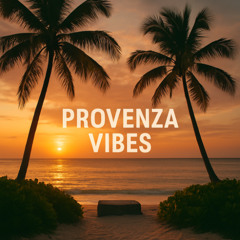 Provenza Vibes (prod. by SeriouzOneBeats)