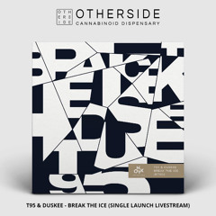 T95 & Duskee - Break The Ice (Single Launch Livestream @ Otherside London)