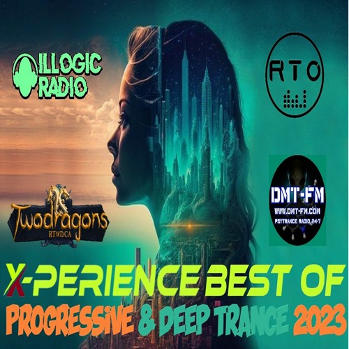 Stream X - PERIENCE BEST OF PROGRESSIVE & DEEP TRANCE 2023 Radio TwoDragons  4.1.2024 by Darksnake | Listen online for free on SoundCloud