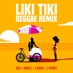 Liki Tiki (Reggae Remix) [feat. Michael Brun]