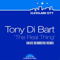 Tony Di Bart - The Real Thing (Davis Reimberg Remix)