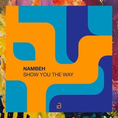 PREMIERE: Nambeh — Let Them Know (Original Mix) [Plano B Records]