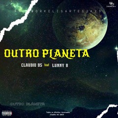 OUTRO PLANETA(c/Lunny B) prod: Semilson Beat